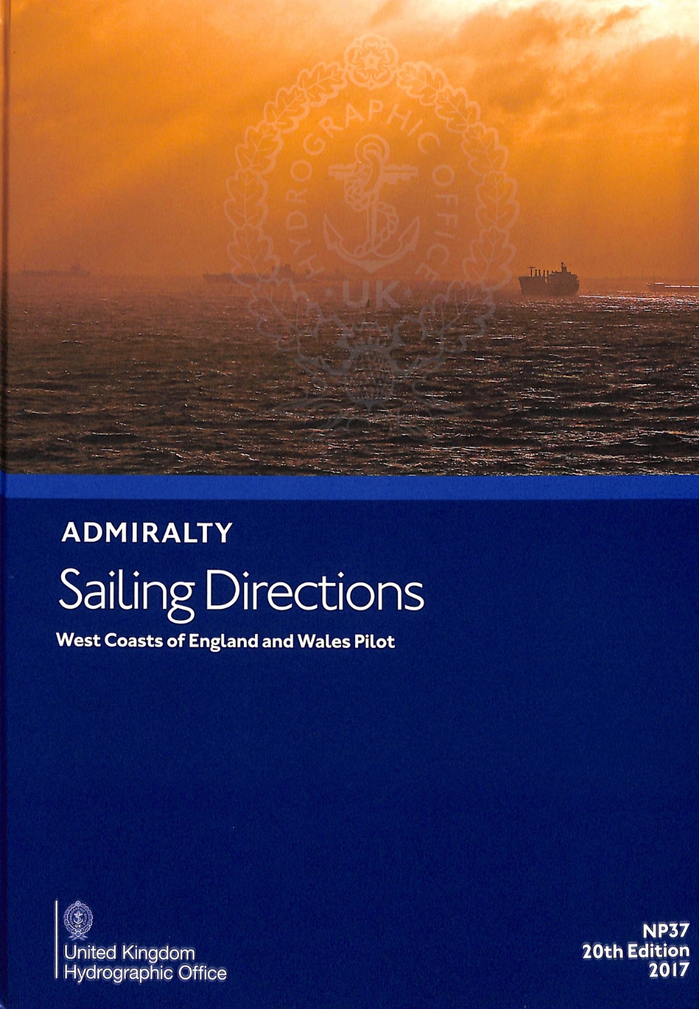 NP37 Admiralty Sailing Directions West Coasts of England and Wales Pilot