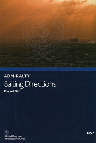 NP27 Admiralty Sailing Directions Channel Pilot