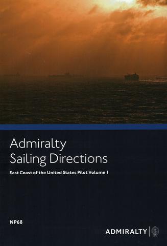 NP68 Admiralty Sailing Directions East Coast of the United States Pilot Vol. 1