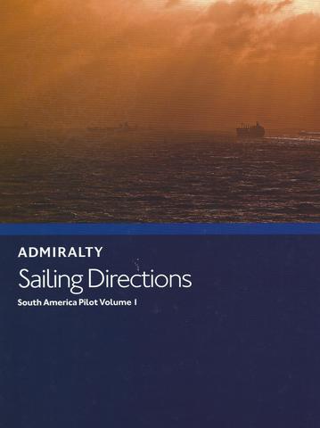 NP5 Admiralty Sailing Directions South America Pilot Volume 1