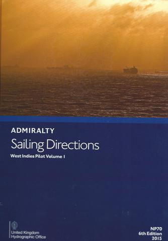 NP70 Admiralty Sailing Directions West Indies Pilot Vol. 1