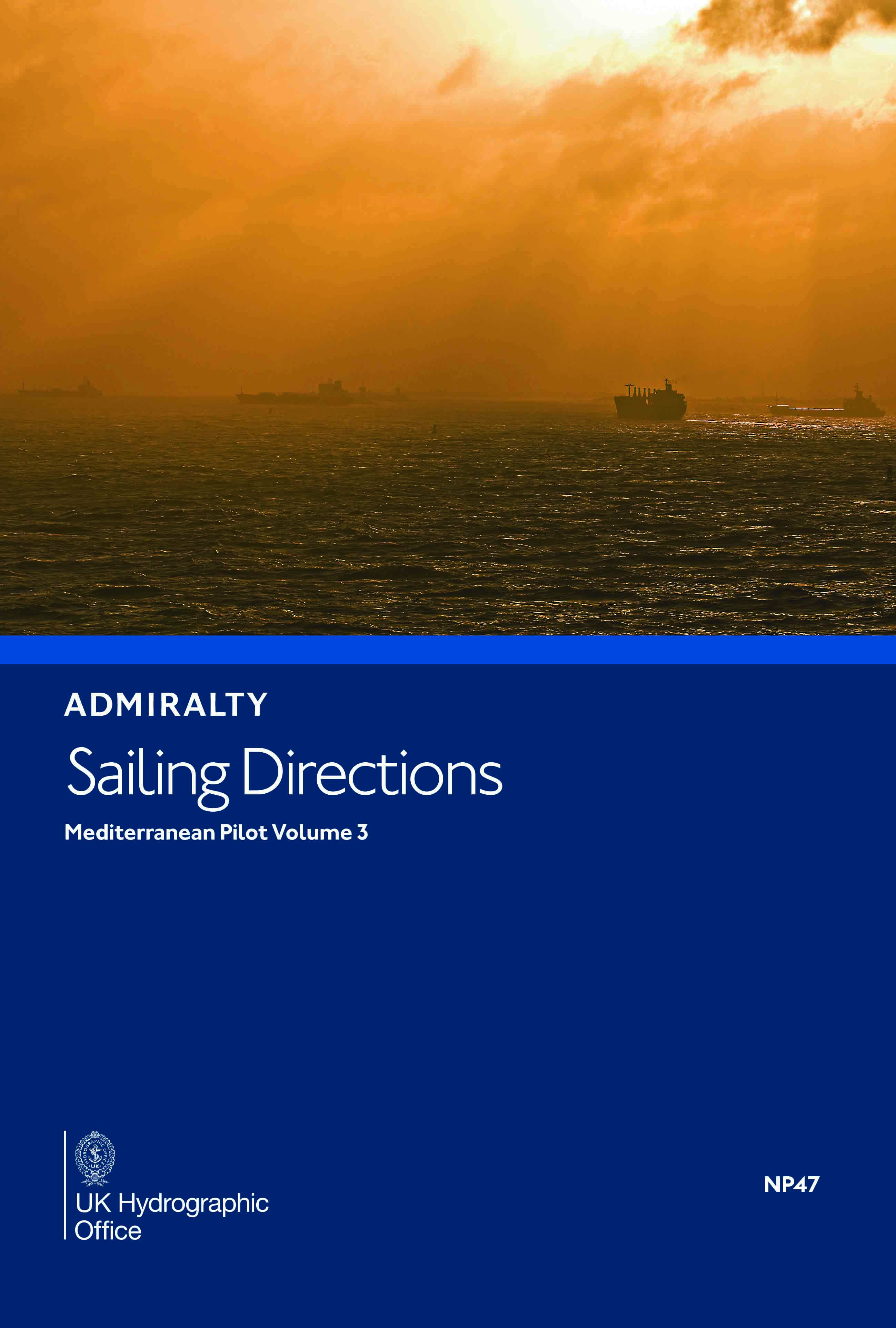 Admiralty NP47 Sailing Directions Mediterranean Pilot Vol. 3