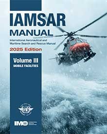 IAMSAR Manual Volume III 2025 Edition