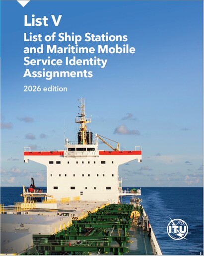 List V - List of Ship Stations & Maritime Mobile Service Identity Assignments 2026 - PRE ORDERS ONLY/ DUE MID APRIL 2026