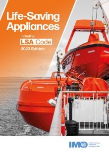 Life-Saving Appliances Including LSA Code 2023 Edition