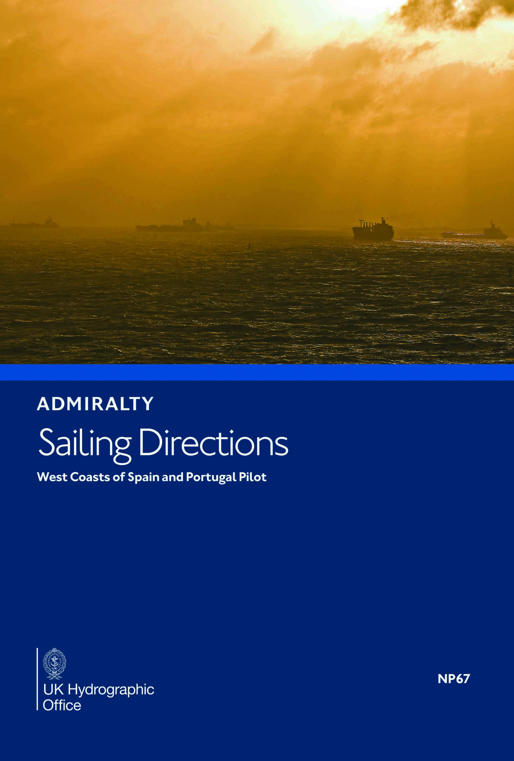 NP67 Admiralty Sailing Directions West Coasts of Spain and Portugal Pilot