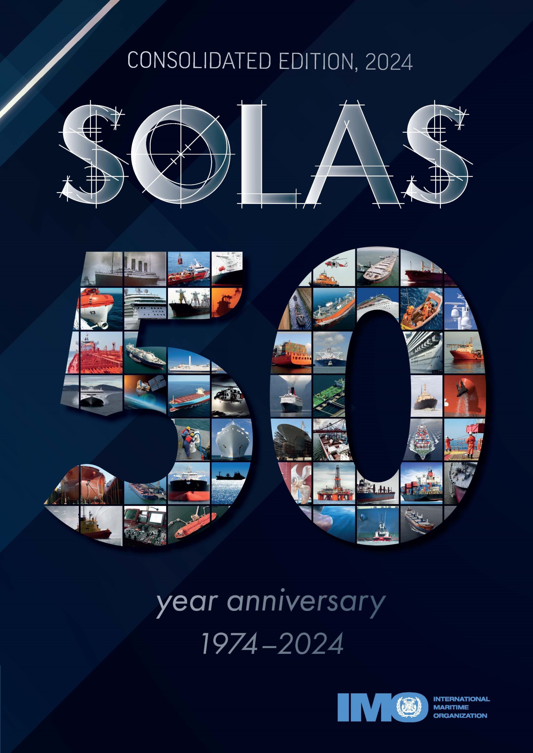 SOLAS Consolidated 2024 Edition – 2024 EDITION DUE TO BE PUBLISHED NOVEMBER 2024/PRE ORDERS ONLY